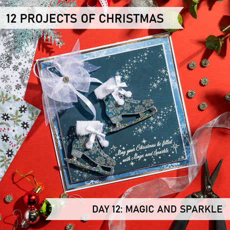 12 Projects of Christmas 2024 - Day 12 - Magic and Sparkle