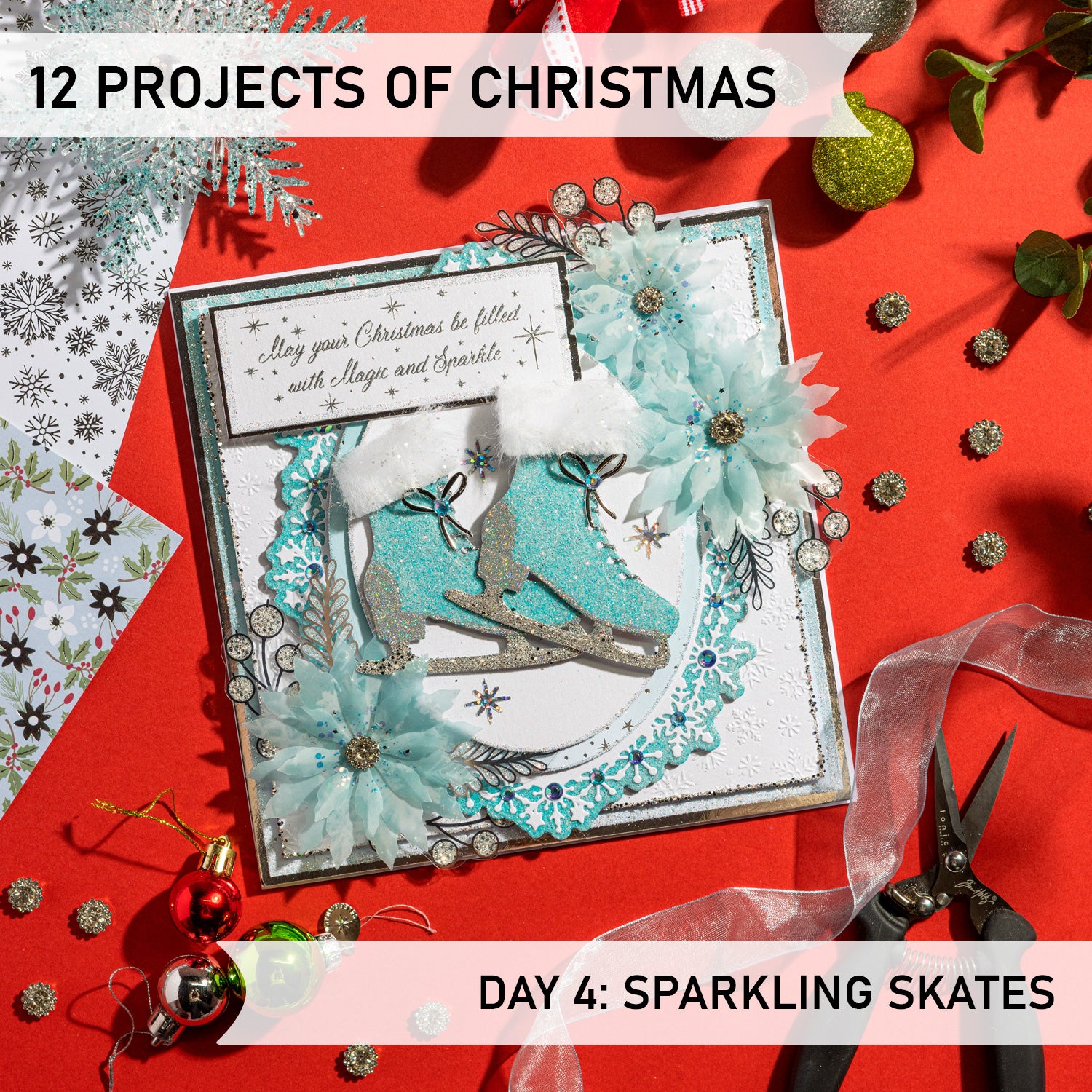 12 Projects of Christmas 2024 - Day 4 - Sparkling Skates