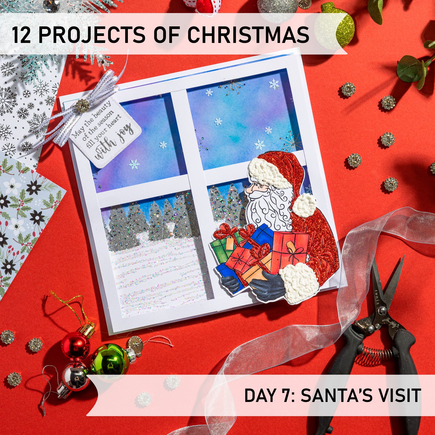 12 Projects of Christmas 2024 - Day 7 - Santa's Visit