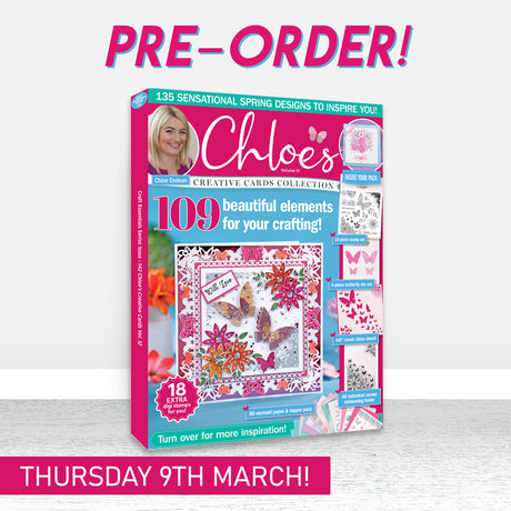CHLOE'S CREATIVE CARDS COLLECTION ISSUE 12 COMING SOON!
